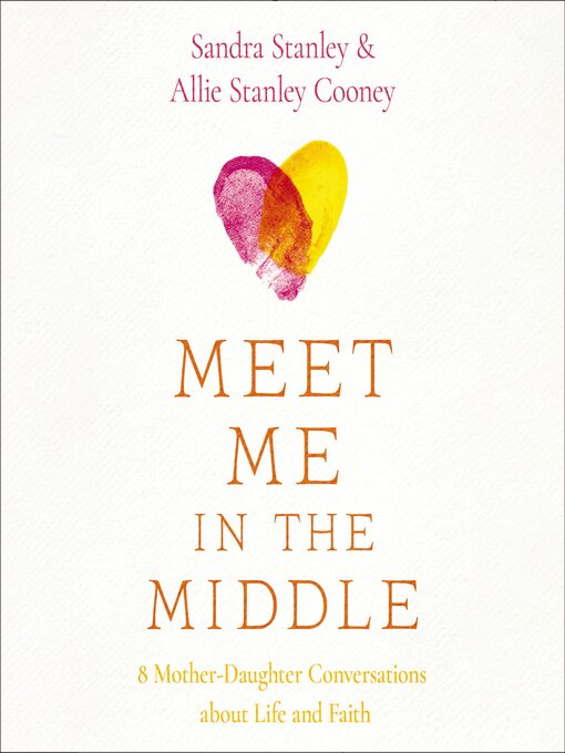 Title details for Meet Me in the Middle by Sandra Stanley - Available